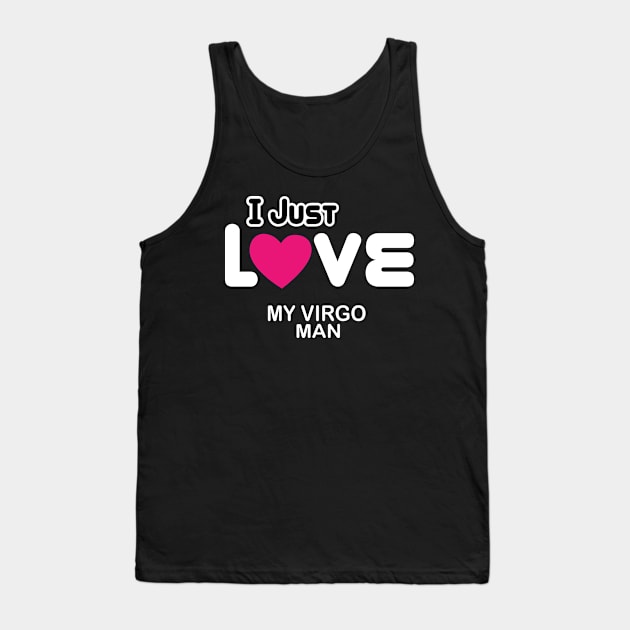 virgo, i just love my man Tank Top by ThyShirtProject - Affiliate